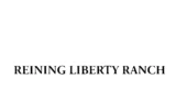 Reining Liberty Ranch